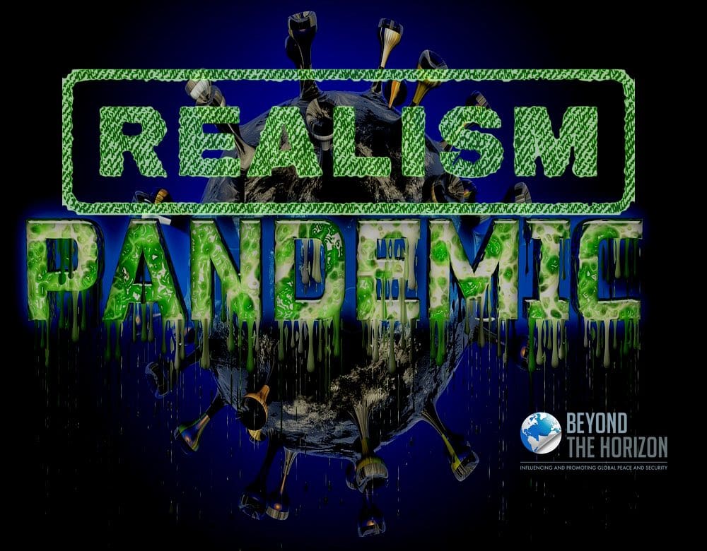 The Pandemic and the Limits of Realism