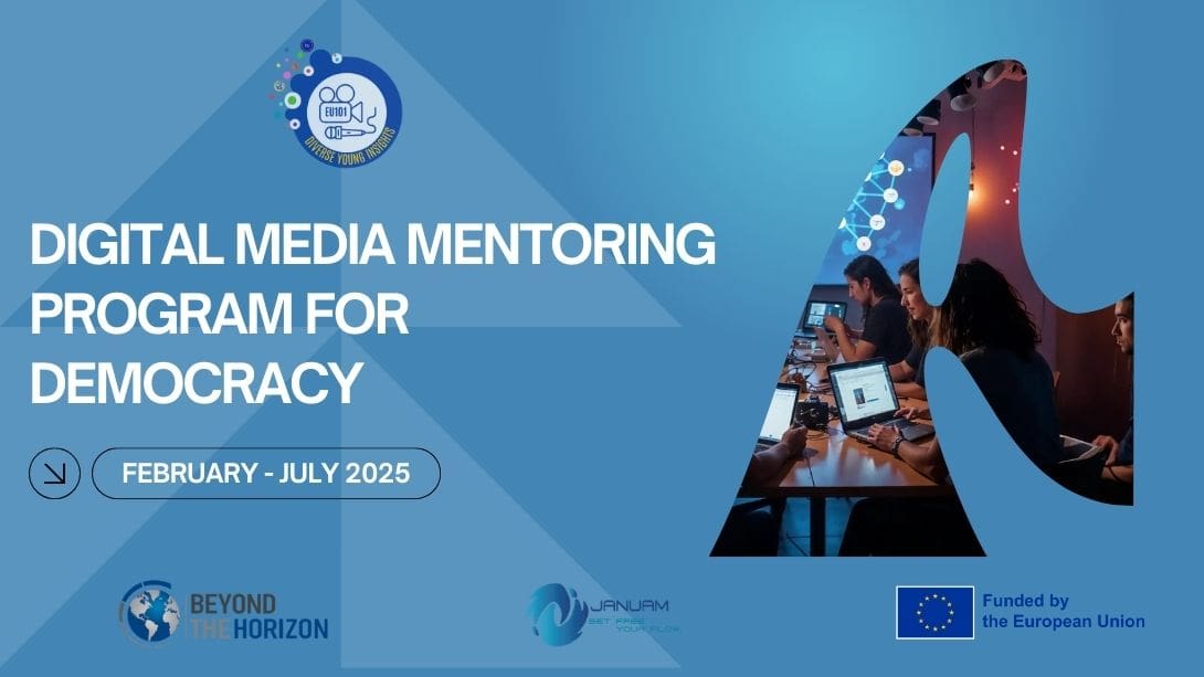 “EU in a Nutshell” Co-Creation Workshop SERIES - Media Mentoring for Youth February - July 2025 Beyond the Horizon ISSG 