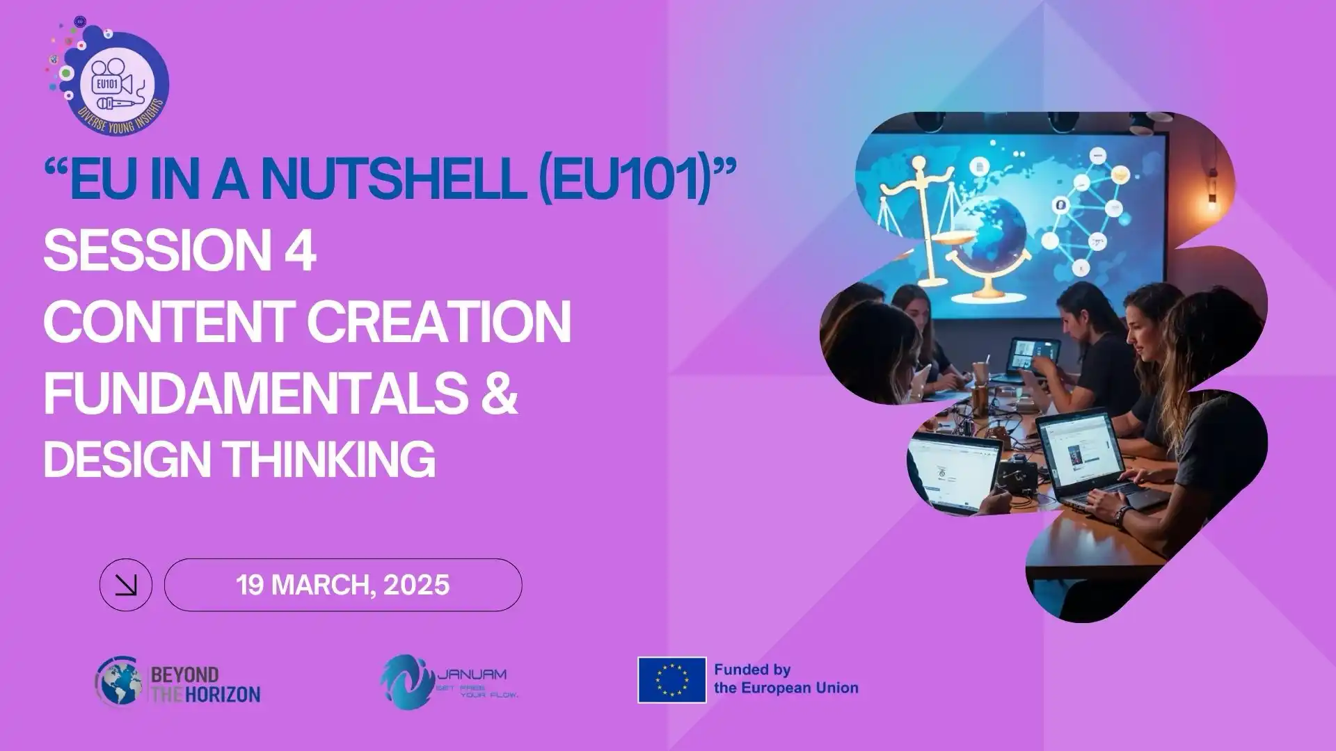 EU in a Nutshell PROJECT- 19 MARCH 2025 Session 4 Beyond the Horizon ISSG