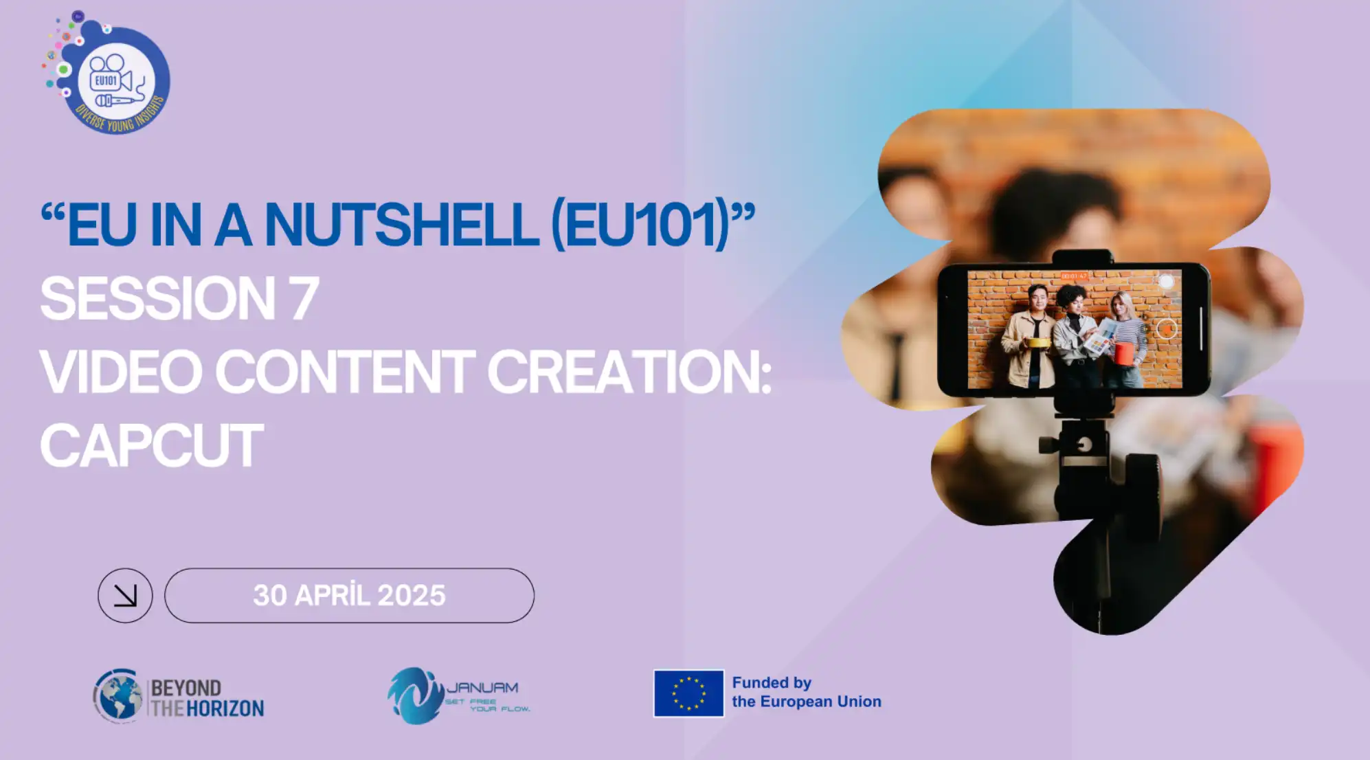 Video Content Creation, led by Januam 30 APR 2025 Beyond the Horizon ISSG