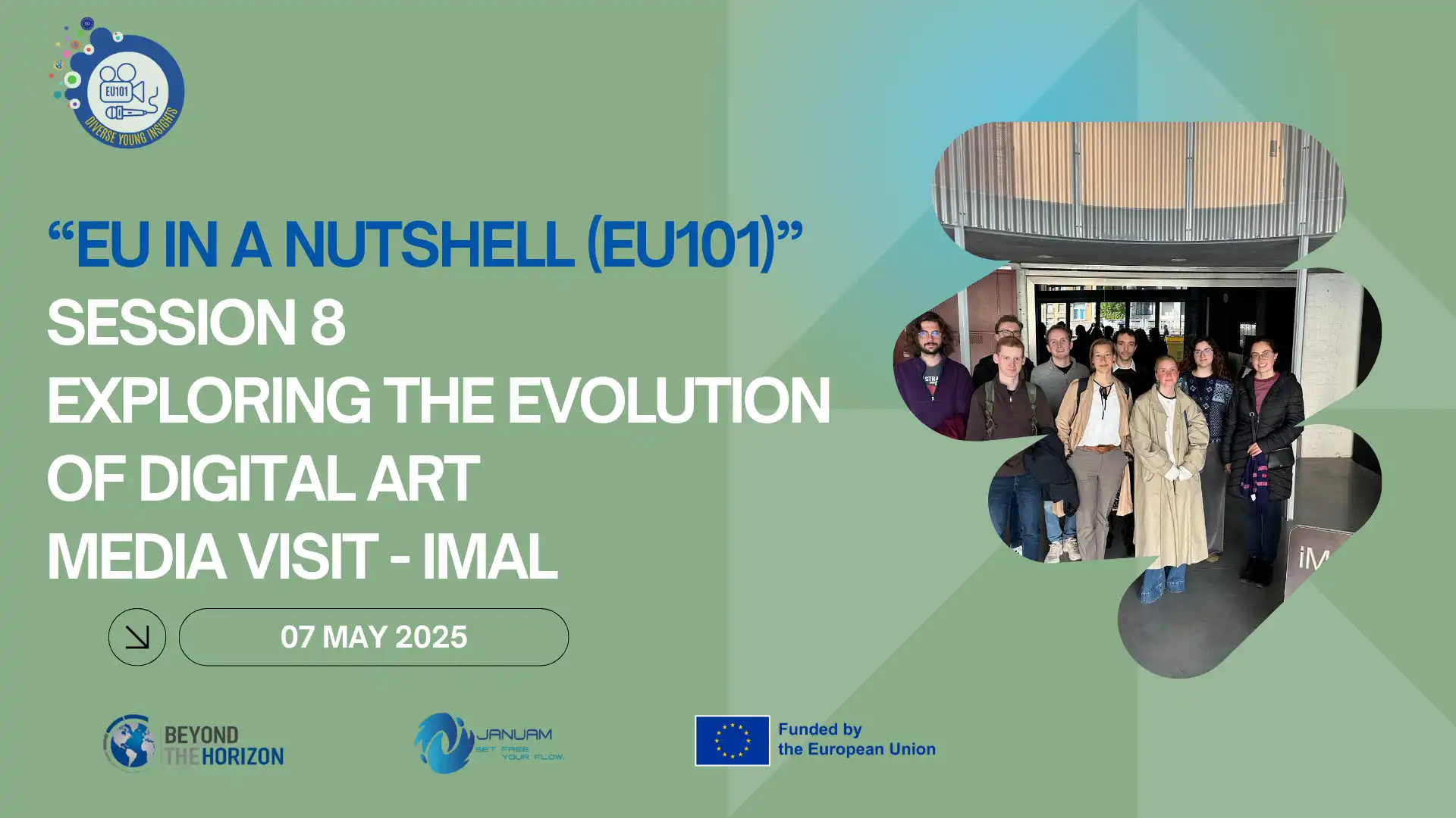 Session 08 Exploring the evolution of digital art EU IN A NUTSHELL PROJECT