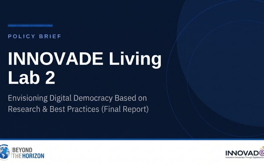 INNOVADE Living Lab 2: Envisioning Digital Democracy Based on Research & Best Practices (Final Report)